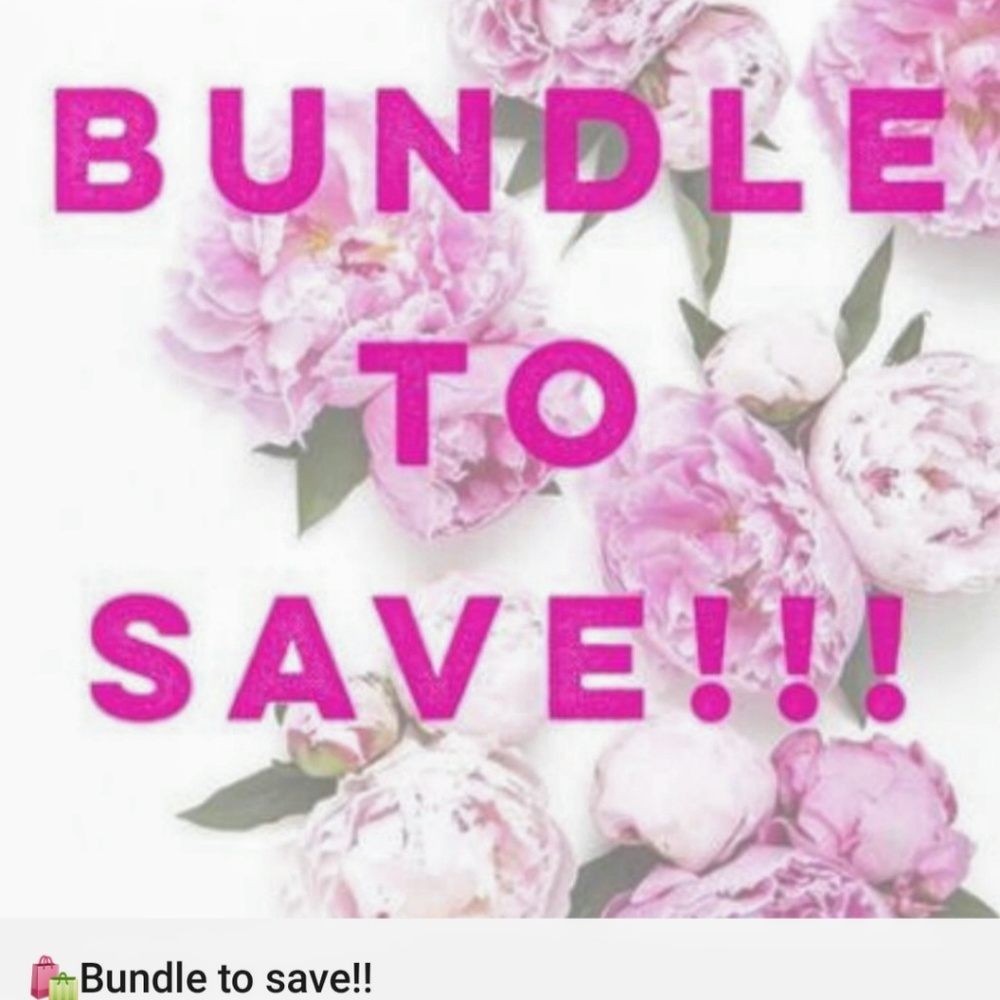 Bundle to save $$
